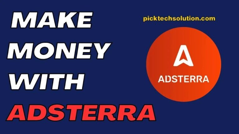How To Make Money With Adsterra