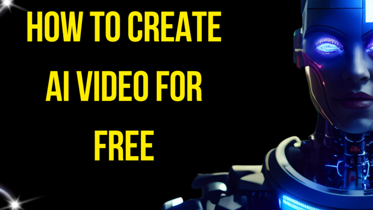 How to Create Ai Video For Free