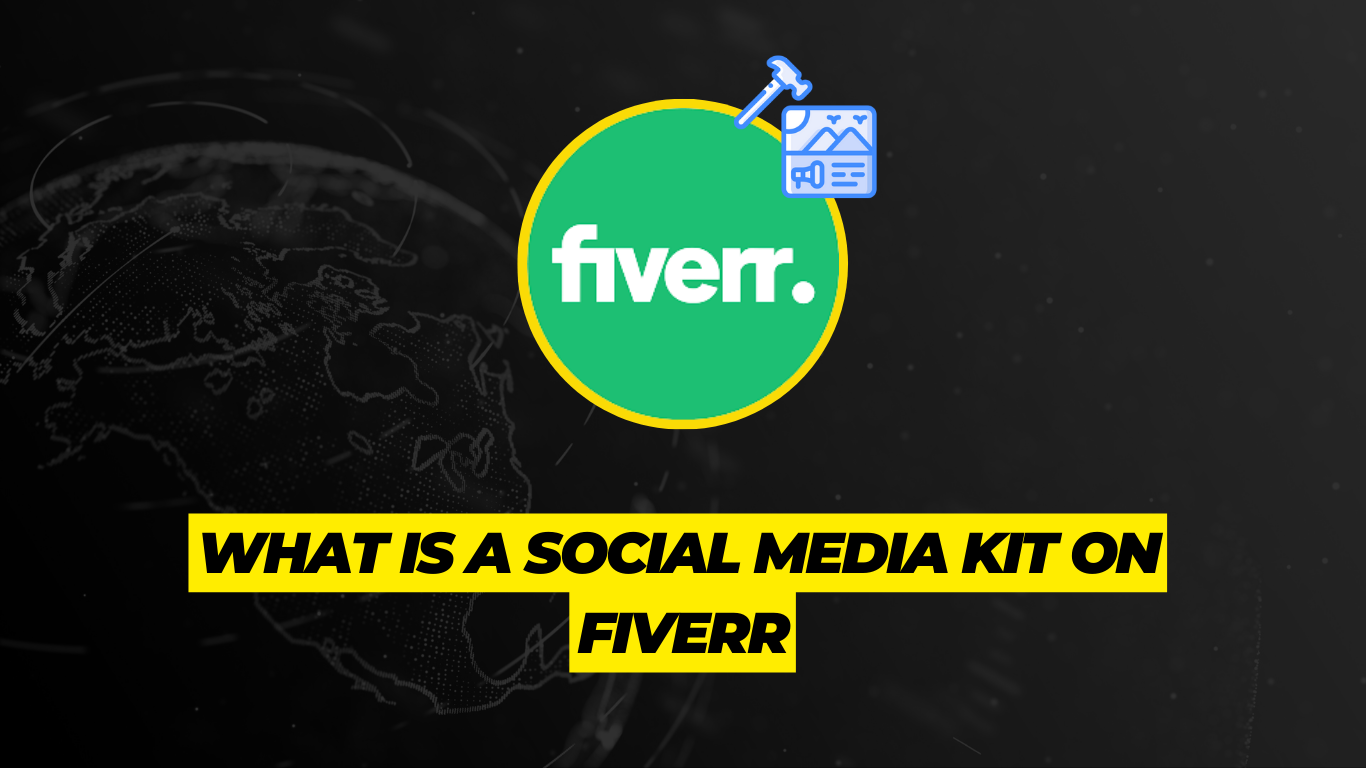 What Is a Social Media Kit on Fiverr