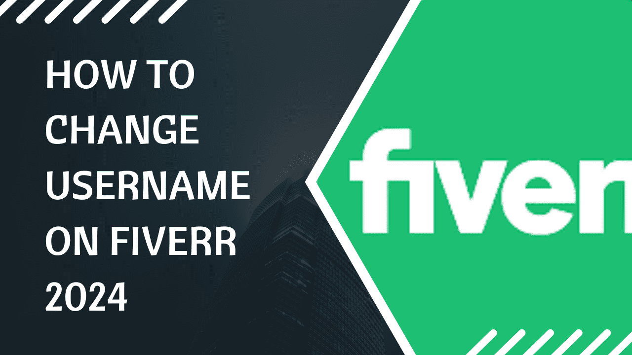 How to Change Username on Fiverr 2024