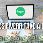 Does Fiverr Take a Cut