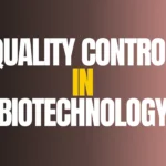 Quality Control In Biotechnology