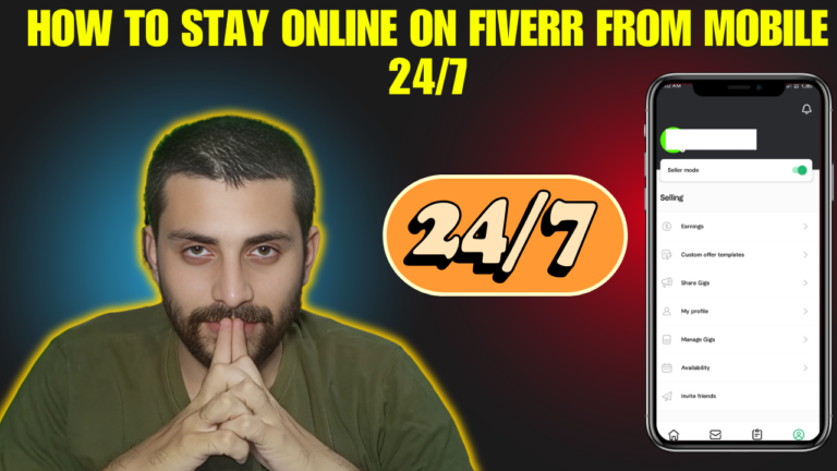 How To Stay Online On Fiverr From Mobile 247