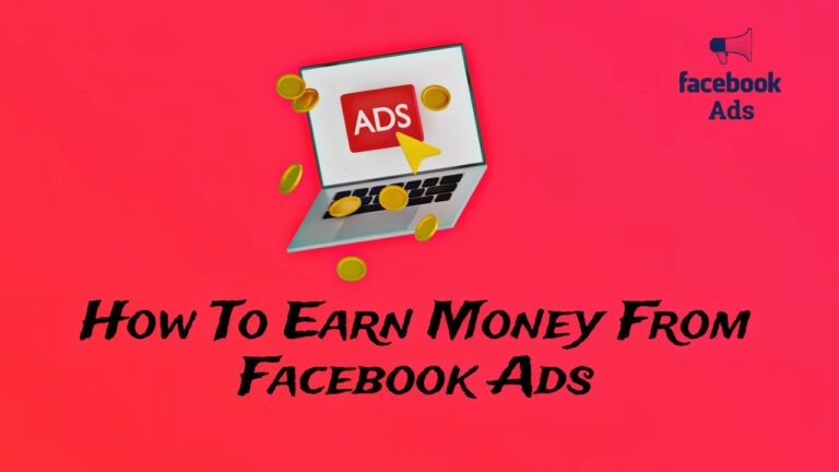 How to earn money from facebook ads